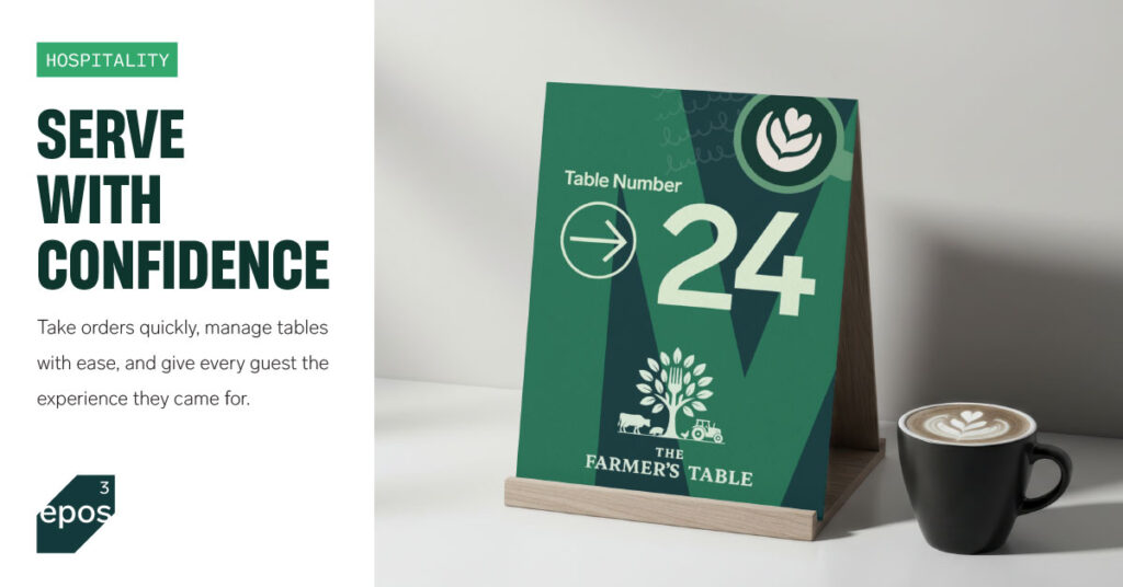 Table number sign on a café table with the caption "Serve With Confidence" promoting EPOS Cubed's hospitality EPOS solution for farm shops and food retailers.